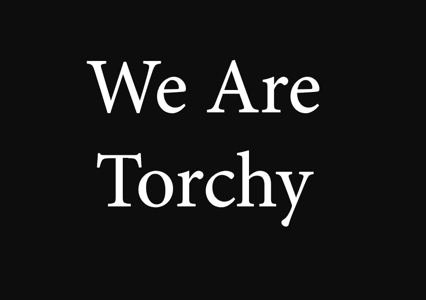 We are Torchy